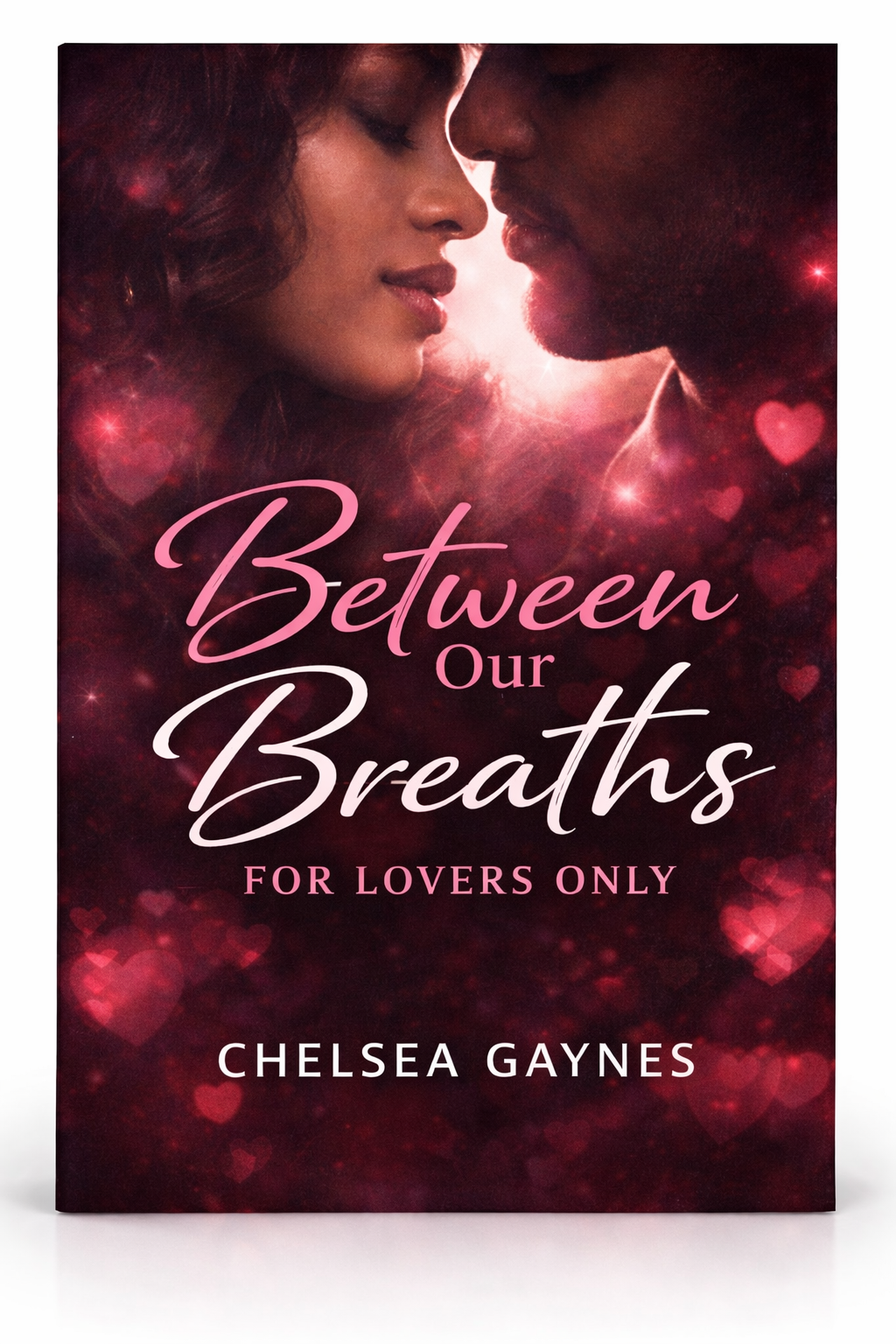 Between Our Breaths : For Lovers Only